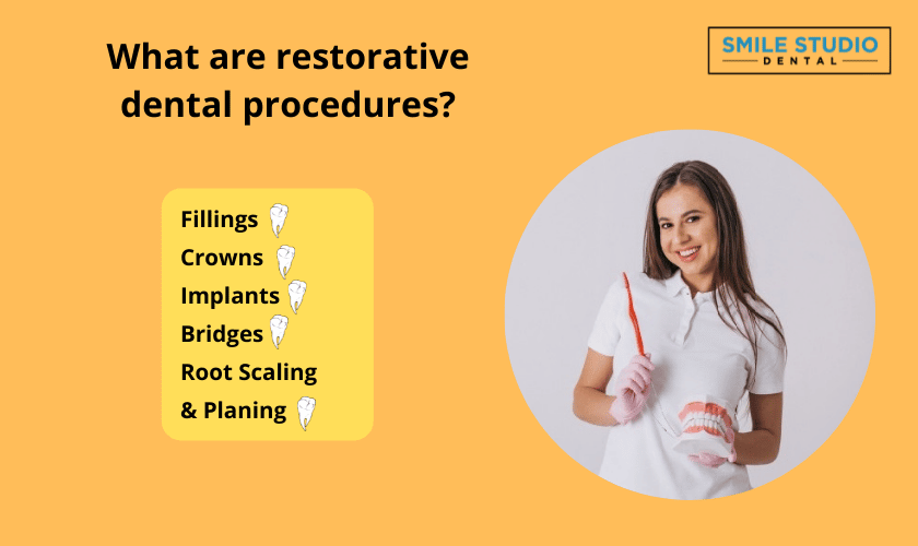 What are restorative dental procedures?